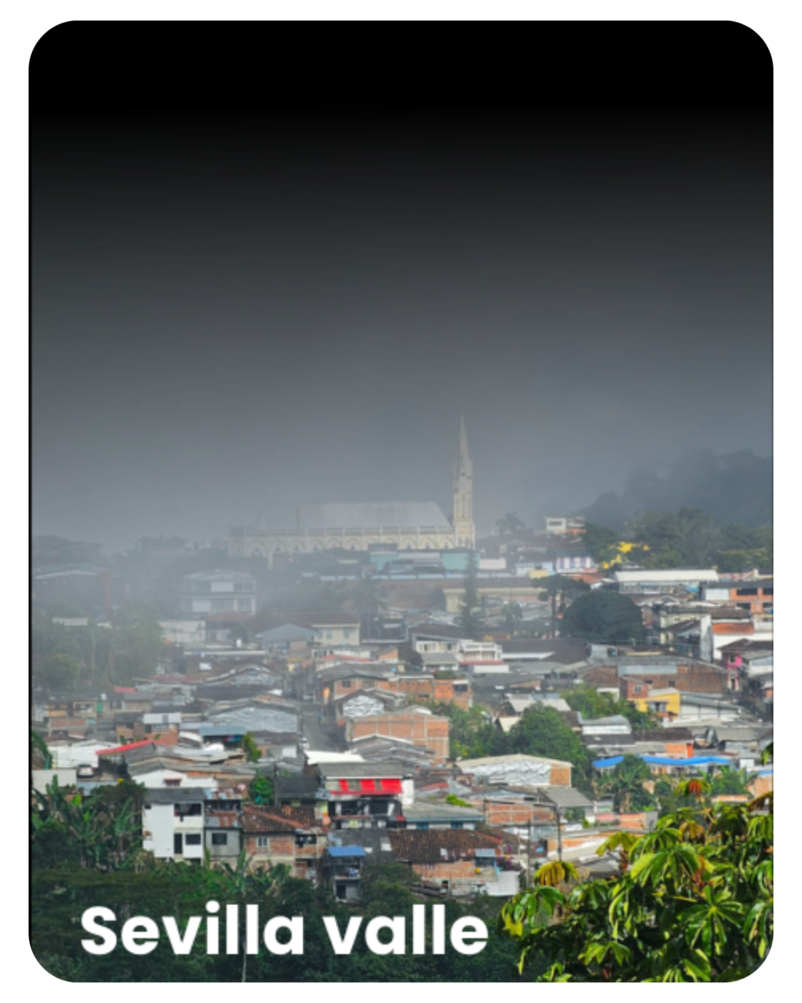 Vista de Sevilla, Valle del Cauca